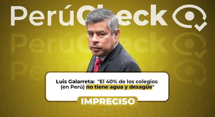 ¿40% de colegios peruanos no tiene agua ni desagüe, como dijo Luis Galarreta?